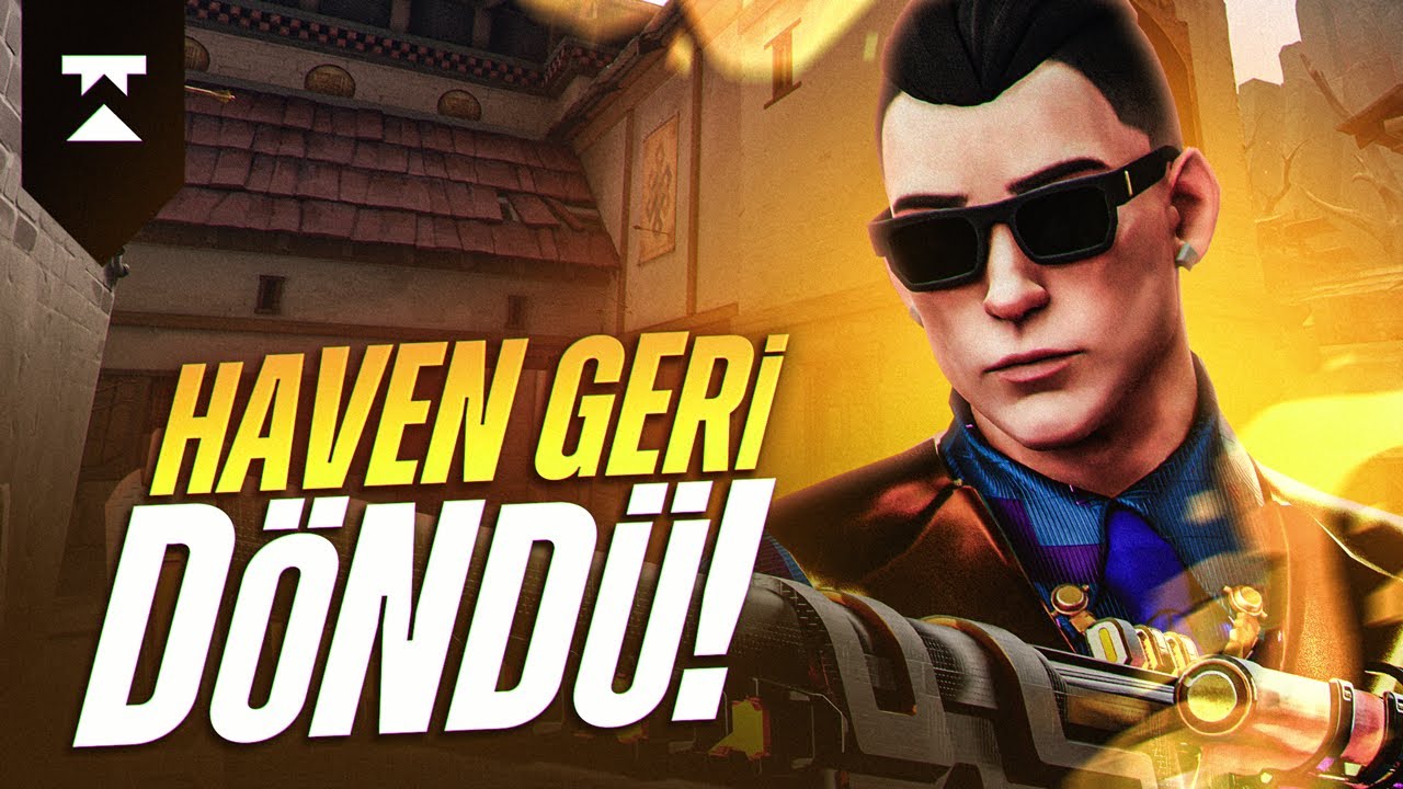 HAVEN GERİ DÖNDÜ! Valorant Dereceli