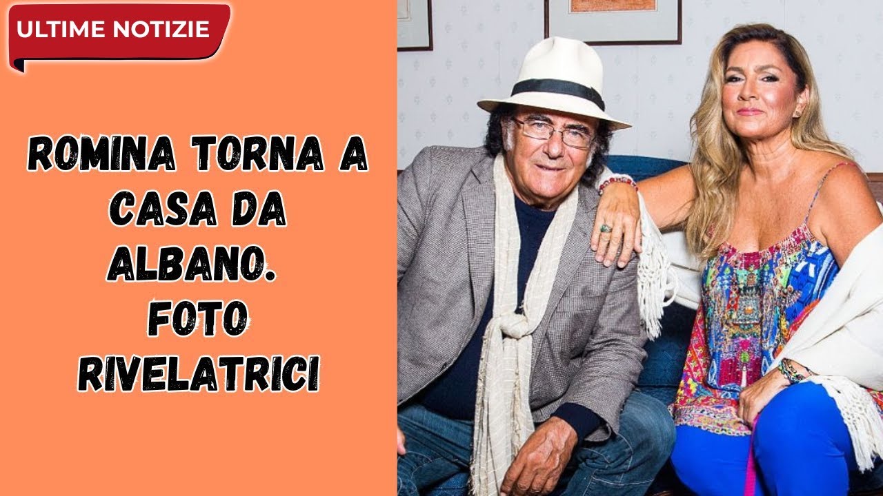 💥ROMINA POWER torna a casa di ALBANO CARRISI. Le immagini rivelate sono state confermate