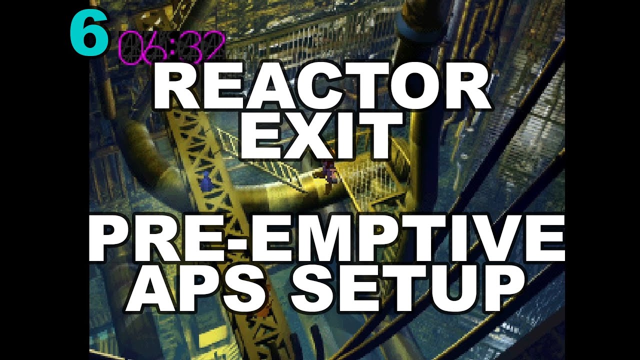 Reactor Exit and Pre Emptive Aps Setup - FF7 Comprehensive Speedrun Tutorial pt 6