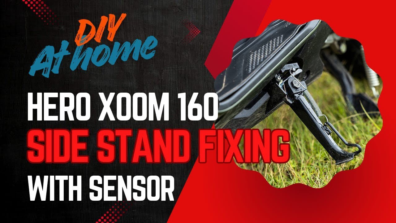 DIY AT HOME HERO XOOM 160 SIDE STAND FIXING WITH SENSOR 