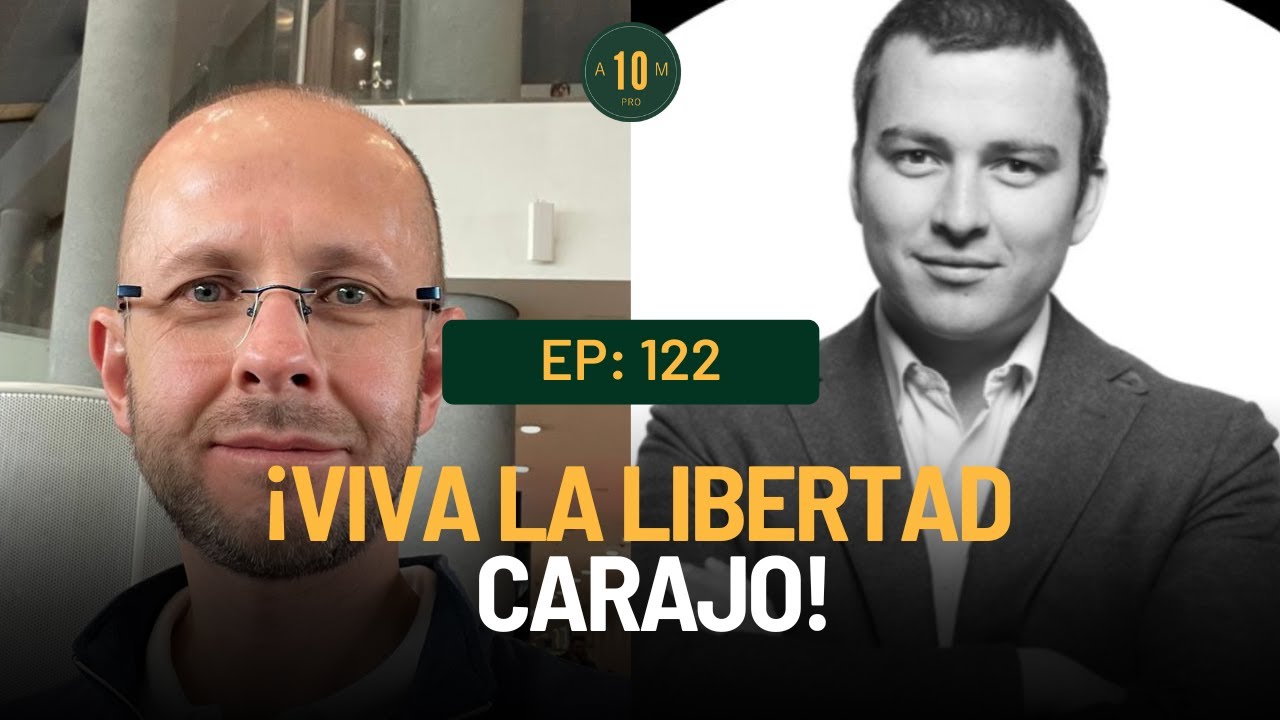 E122: ¡Viva la Libertad Carajo!.  Andrés Felipe Arias  & Juan Mario Giraldo (Barriga de Sapo).