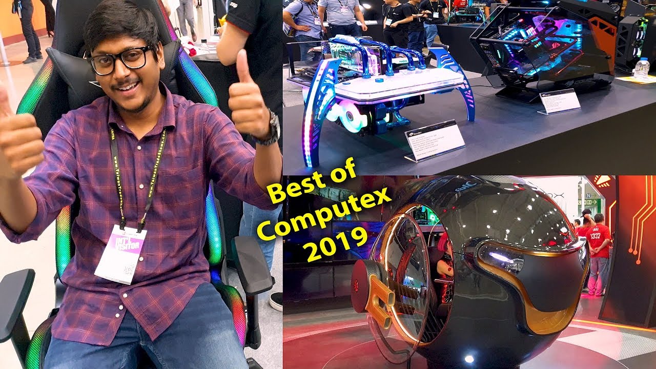 Best of Computex 2019...Amazing TECH You've Never Seen !!