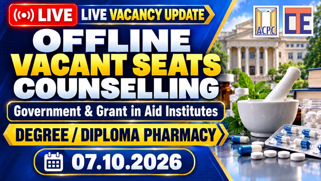 Live Vacancy Updates | First Year Degree/Diploma Pharmacy Offline Round | 07.10.2026 | ACPC Gujarat