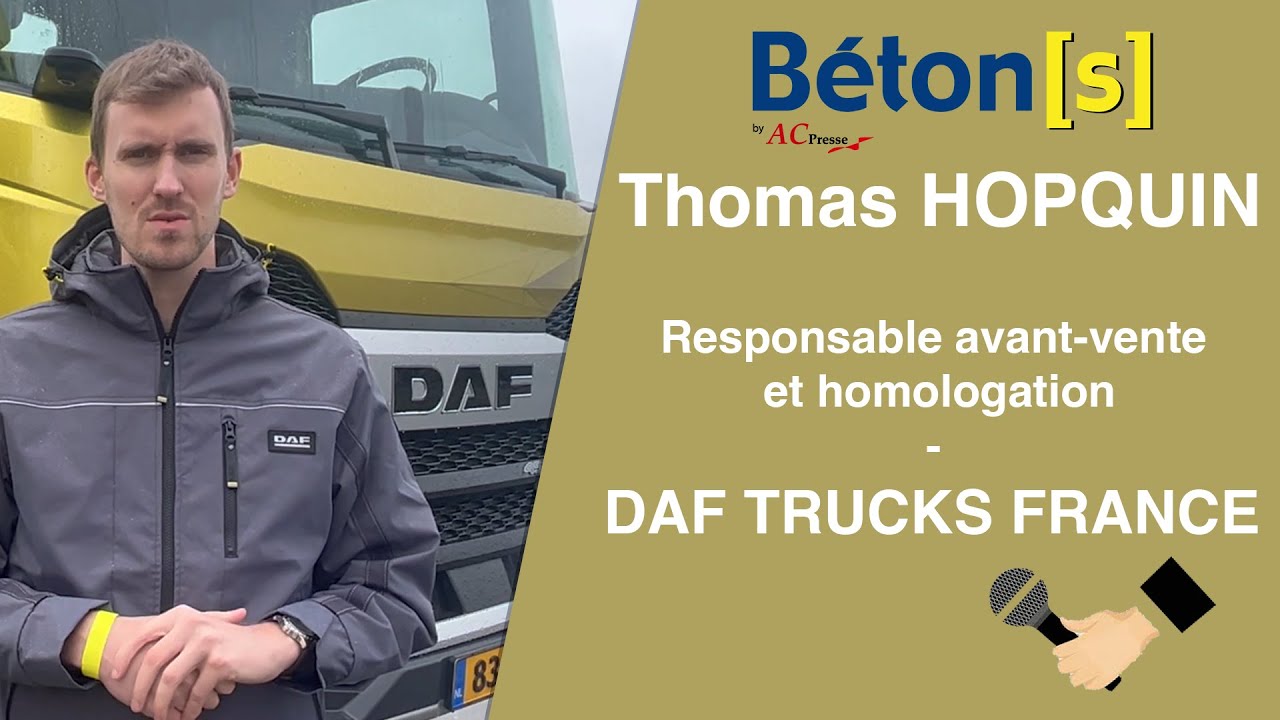 DAF TRUCKS PRÉSENTE DEUX NOUVEAUX MODÈLES DÉDIES A LA CONSTRUCTION - Béton[s] le Magazine