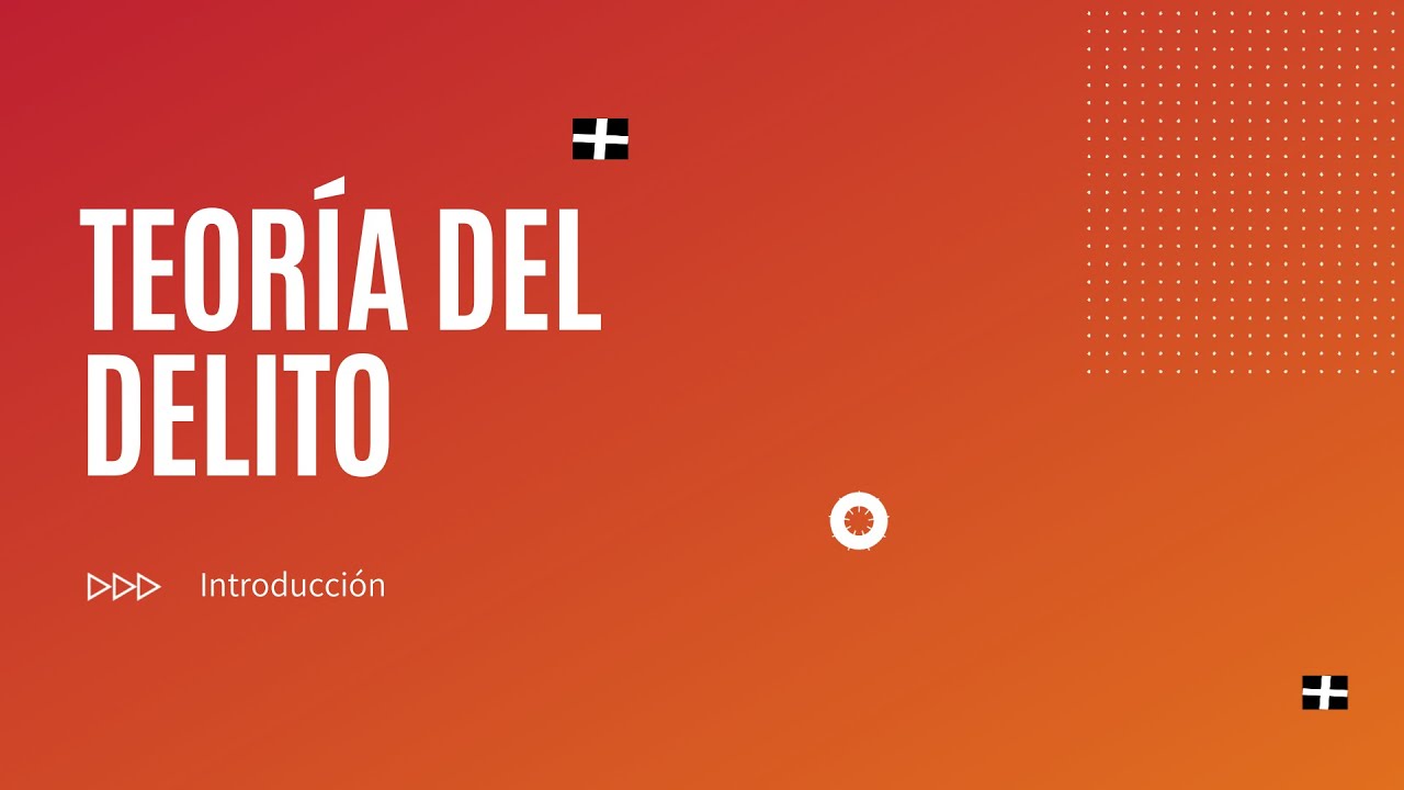 Introducción a la teoría del delito