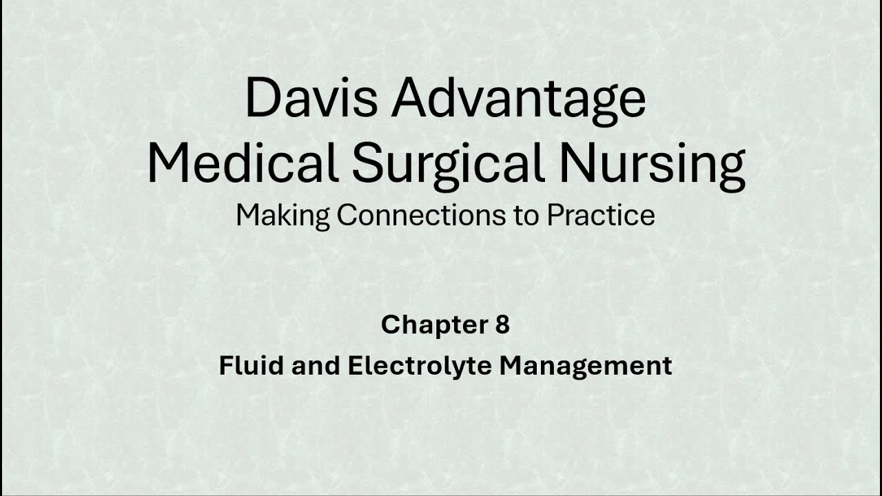 Ch 8 Fluid & Electrolytes Part 2