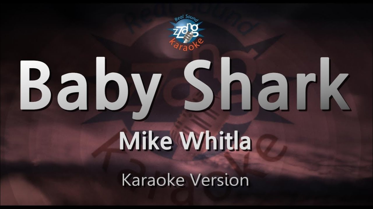 Mike Whitla - Baby Shark (Melody) (Karaoke Version)