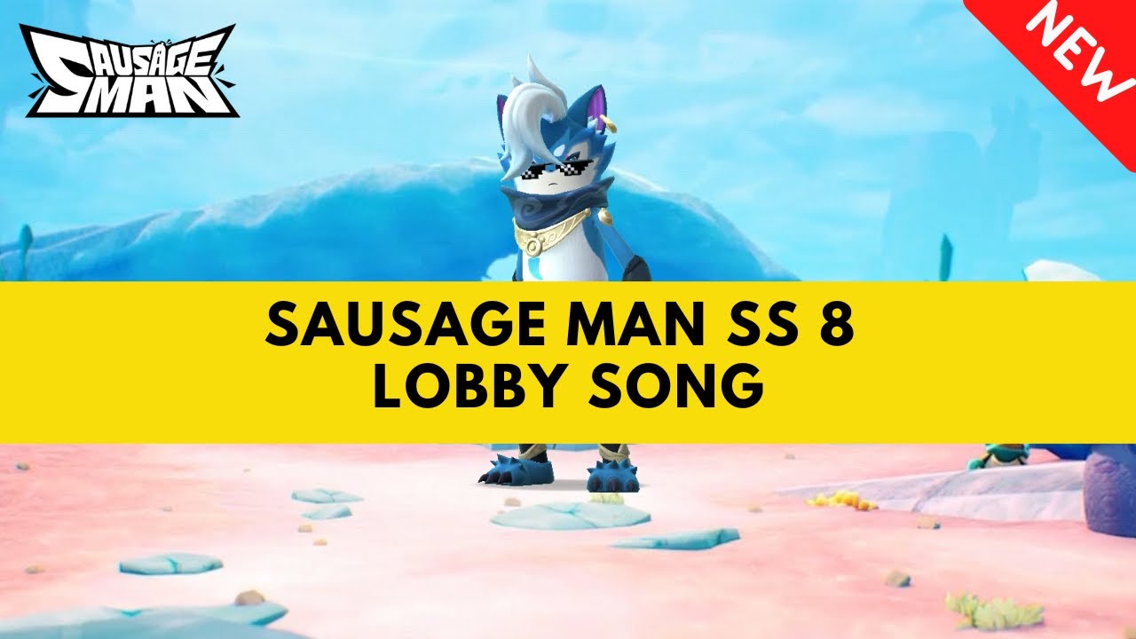 SAUSAGE MAN LOBBY SONG SS 8 Global | Soundtrack SS 10 Sausage Man China