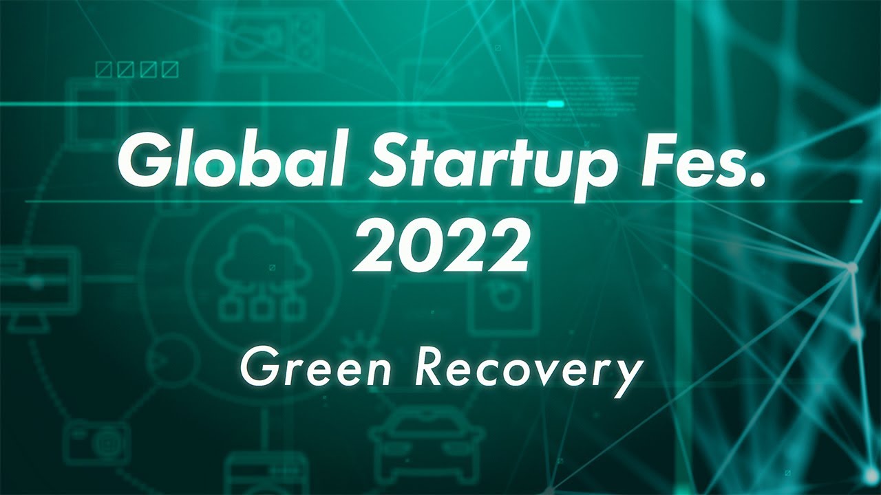 Global Startup Fes. 2022