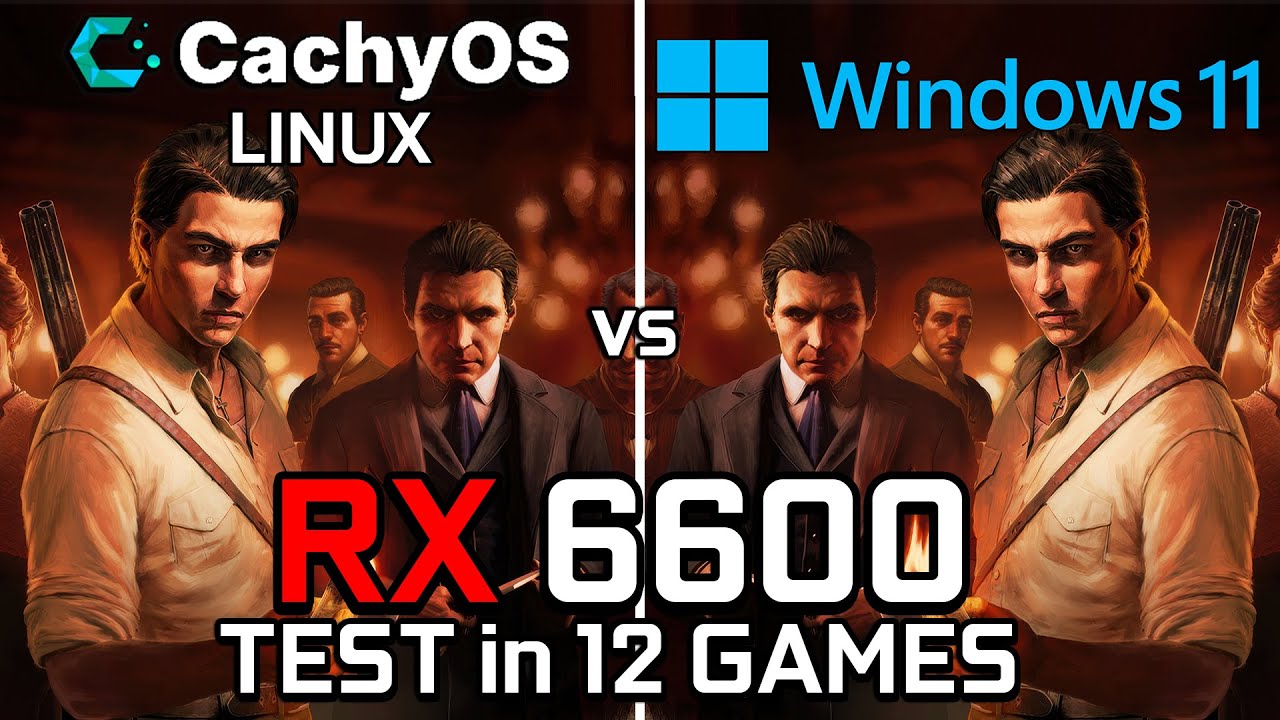RX 6600 : CachyOS vs Windows 11 - Test in 12 Games | Gaming Test RX 6600