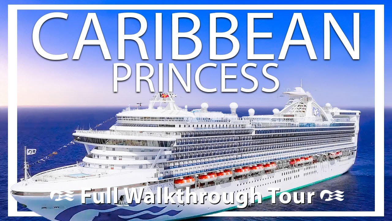 Caribbean Princess | Full Walkthrough Ship Tour & Review | 4k Ultra HD