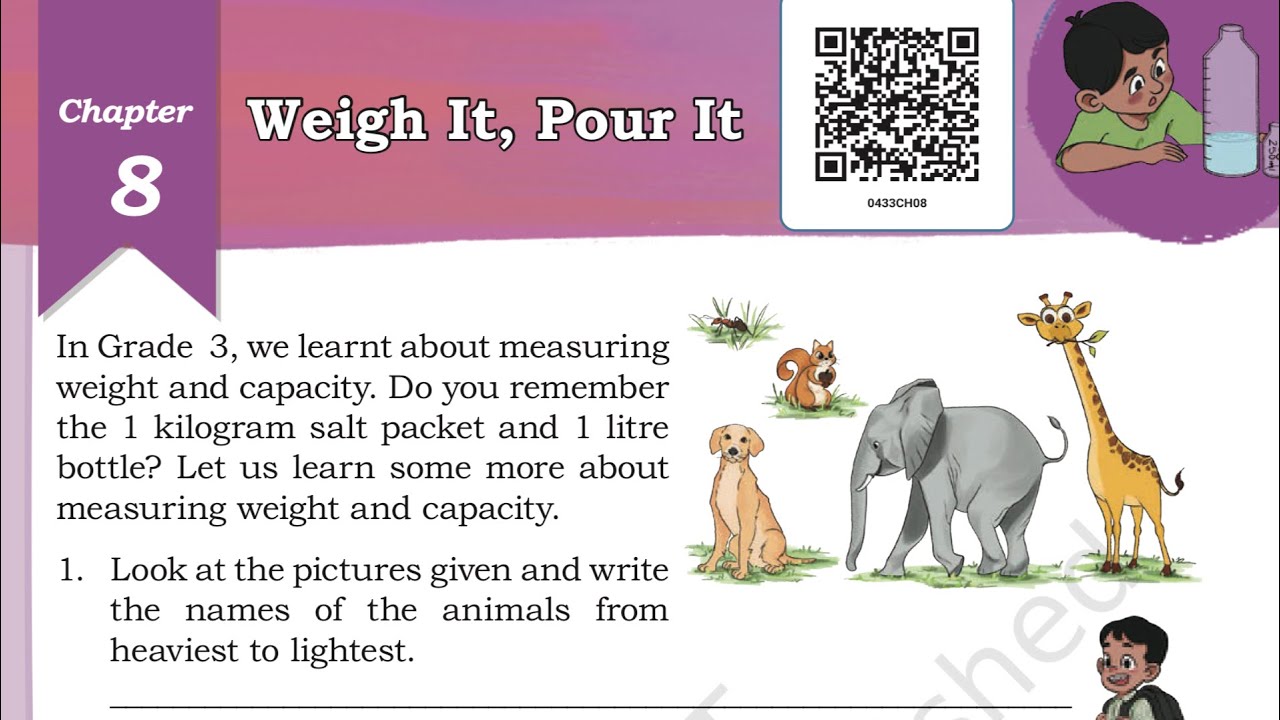 Weigh it, pour it  Class 4 Maths mela chapter 8 complete solution with explanation