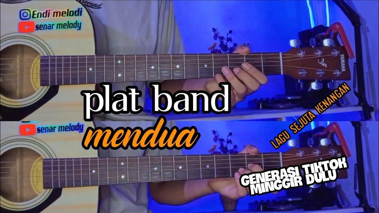 PLAT BAND - MENDUA ( gitar cover) by senar melody instrumen full akustik