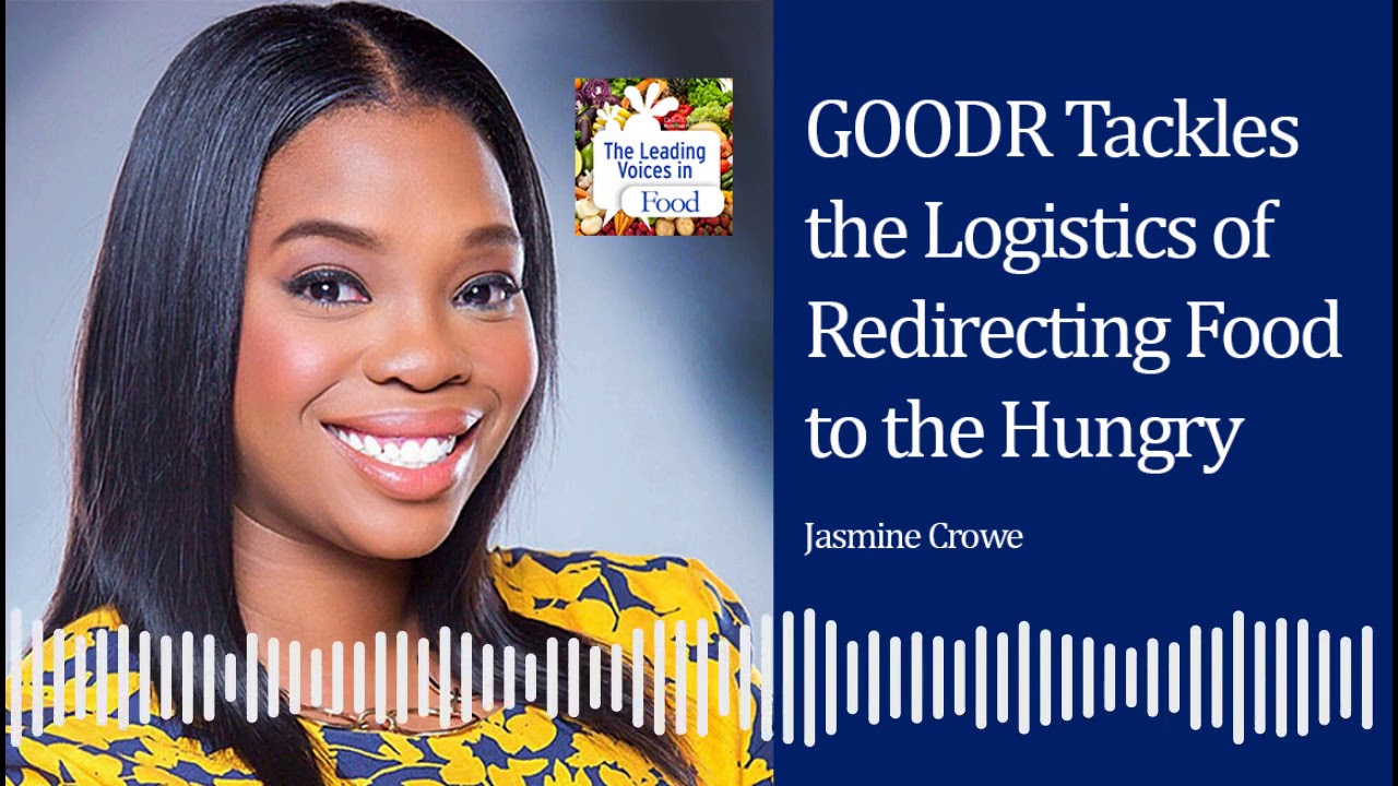GOODR Tackles the Logistics of Redirecting Healthy Food to the Hungry