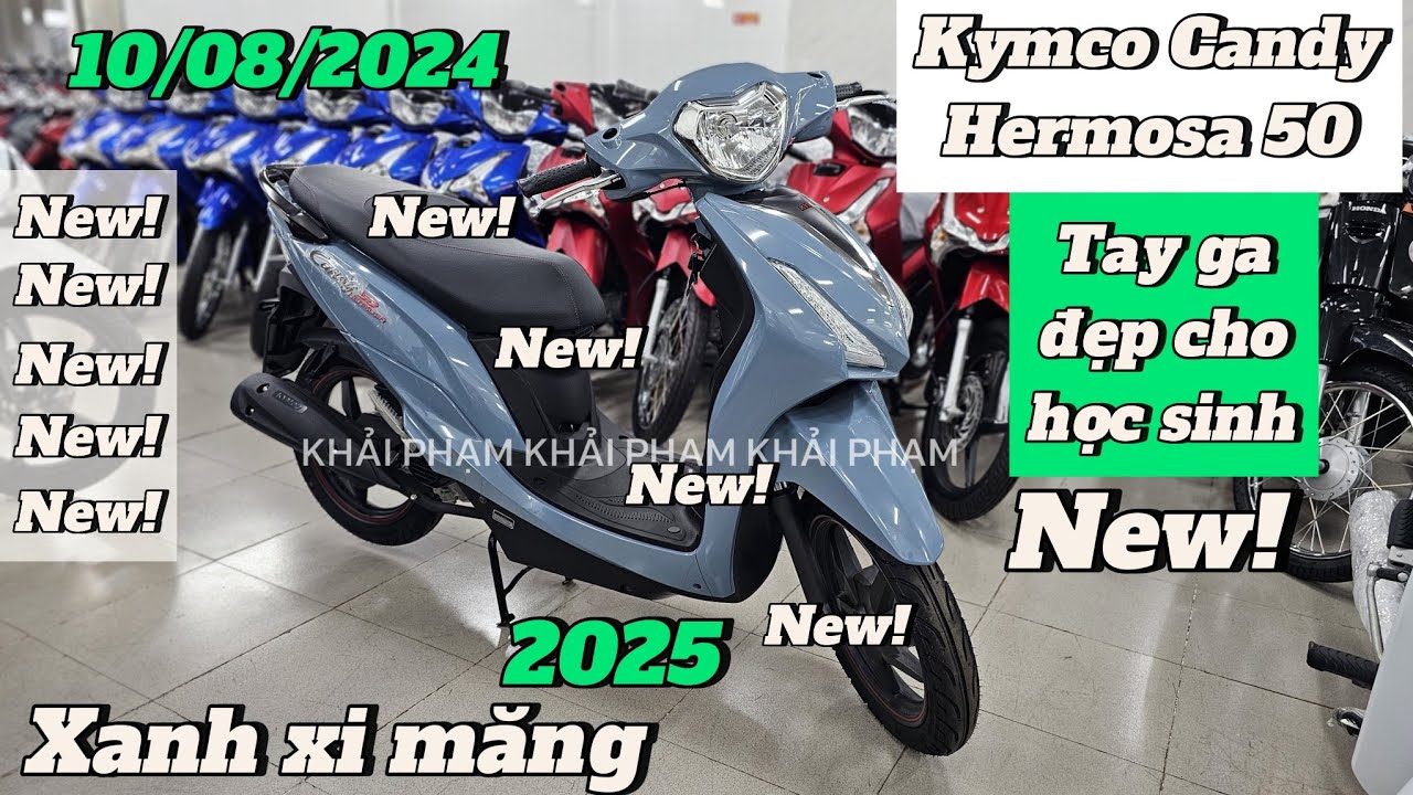 Cận cảnh Kymco CANDY HERMOSA 2025 màu Xanh xi măng +giá bán ngày 11/08/24 tại CH Mai Duyên.Khải Phạm