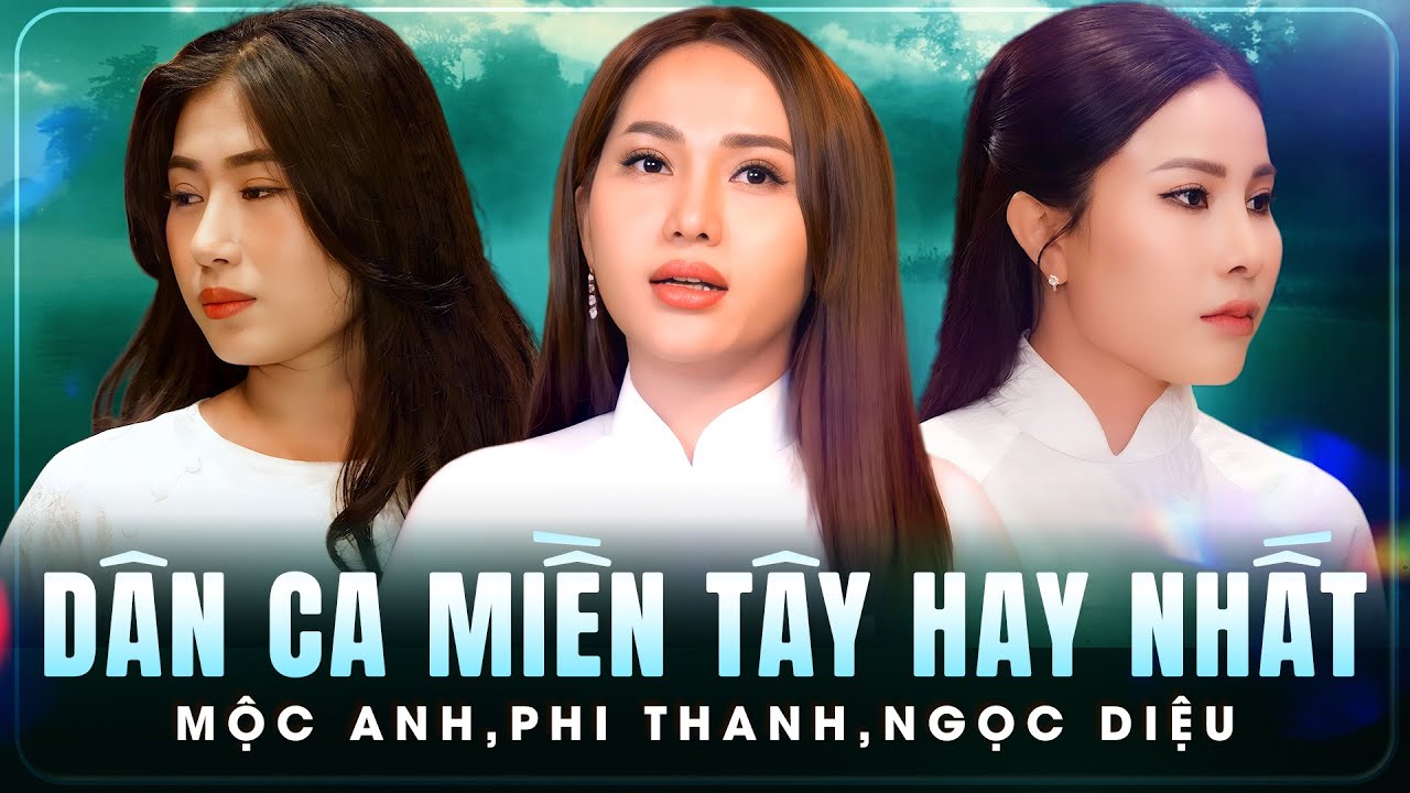 Dân Ca Miền Tây Hay Nhất 2026 🌾 Ngọc Diệu, Mộc Anh, Phi Thanh | Những Tiếng Hát 