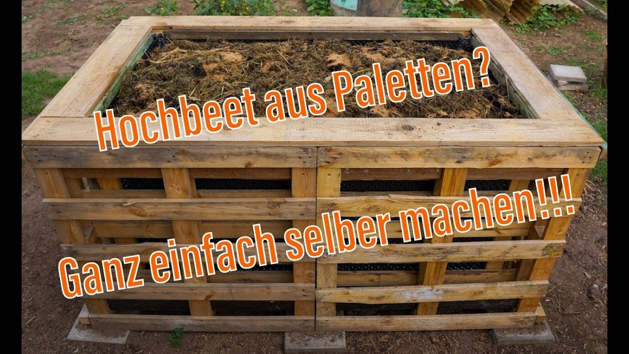 Hochbeet aus Paletten - Ich zeige Dir, wie man ein einfaches Hochbeet baut!