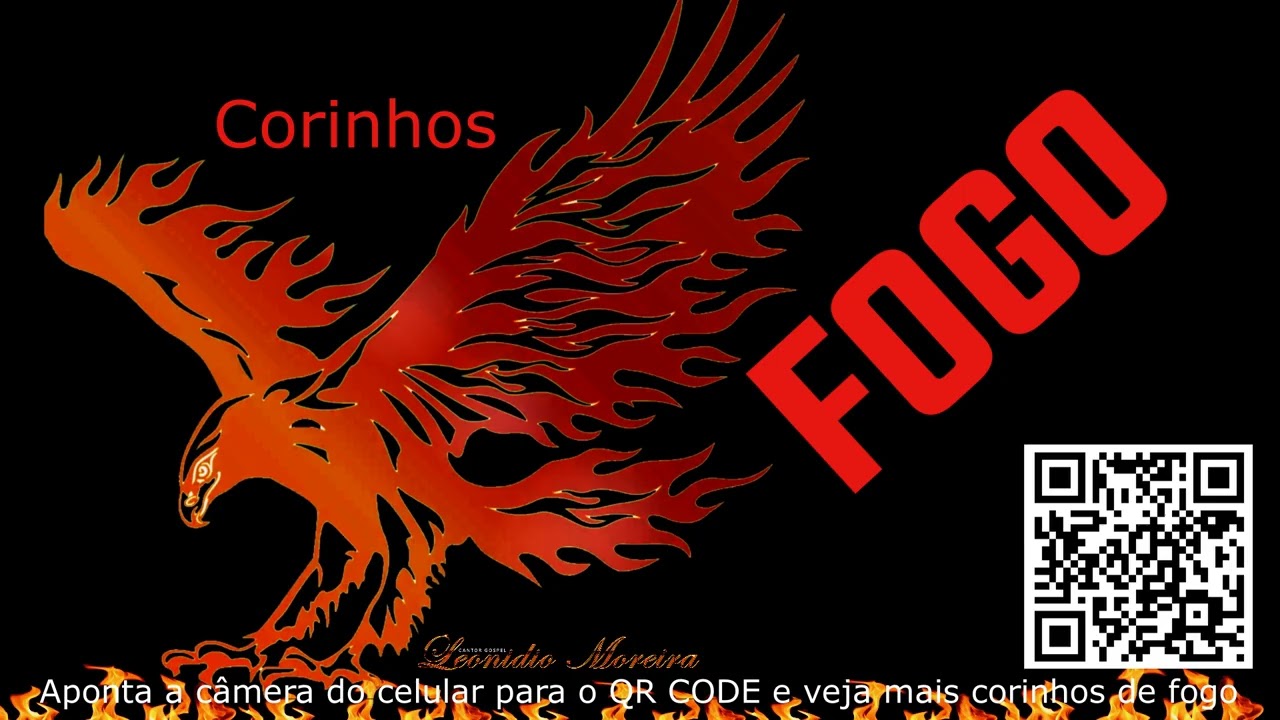 SÓ TOCHA DE FOGO, CORINHOS DE FOGO PENTECOSTAIS, AGUIA DE FOGO, MANTO AVIVADOS.