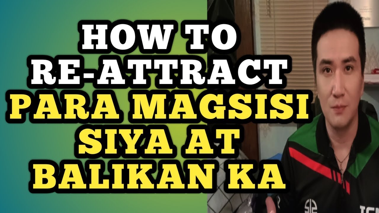 How to re-attract para magsisi siya at balikan ka .1362