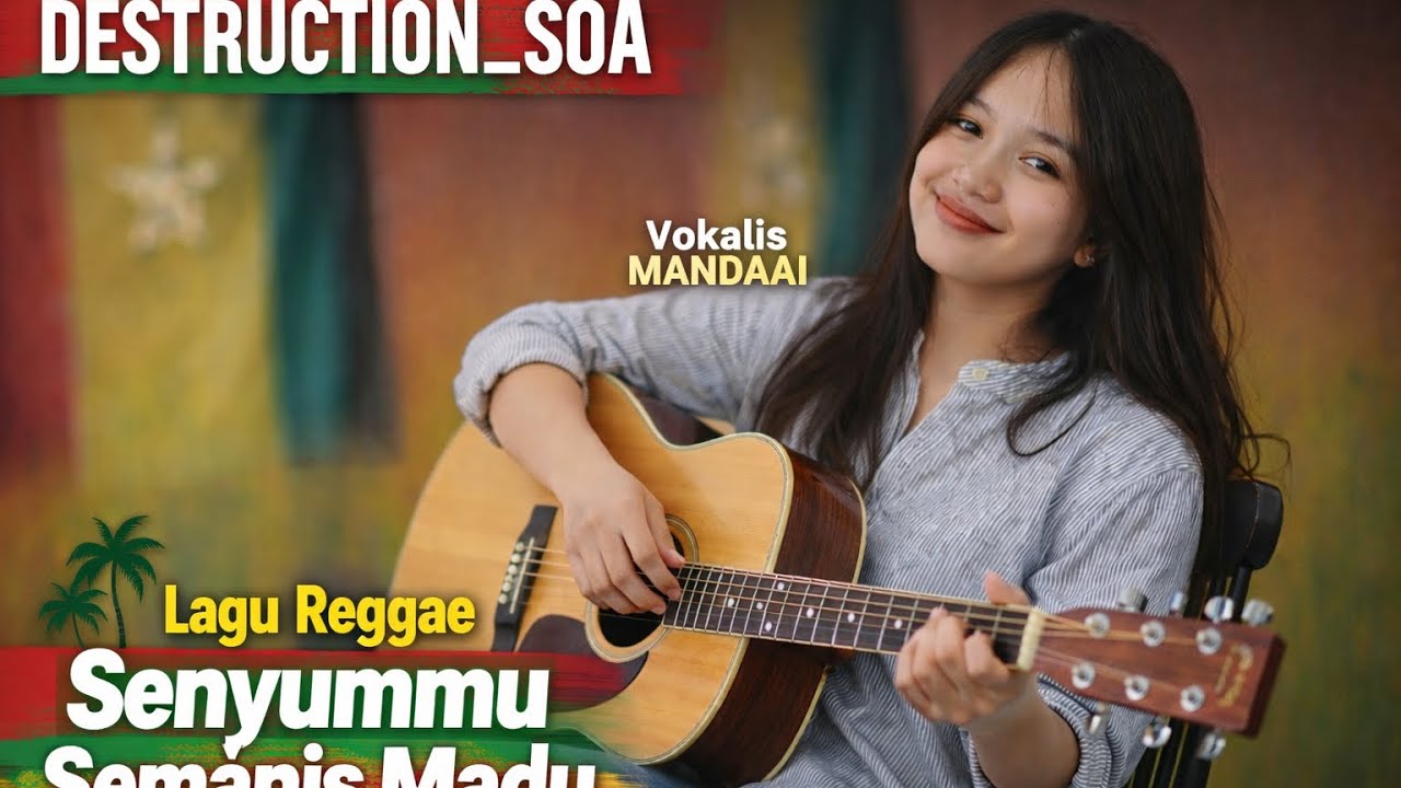 MANDAAI-REGGAE MUSIK-SENYUM SEMANIS MADU || musik reggae senyum semanis madu