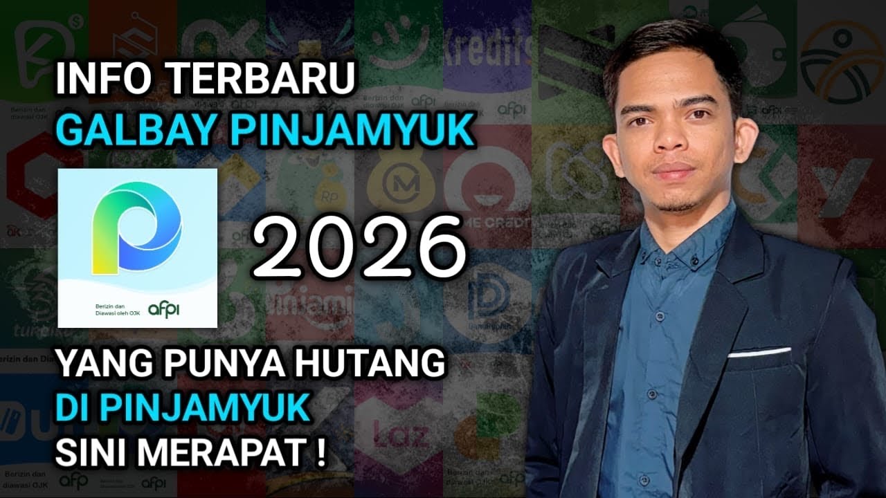 INFO TERBARU GALBAY PINJAMYUK 2026 (Aplikasi Pinjol / Pindar Legal)