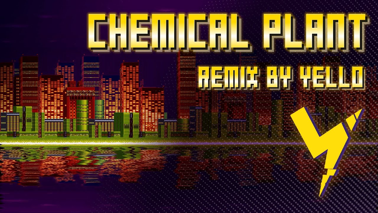 Sonic - Chemical Plant Zone | Remix by yell0