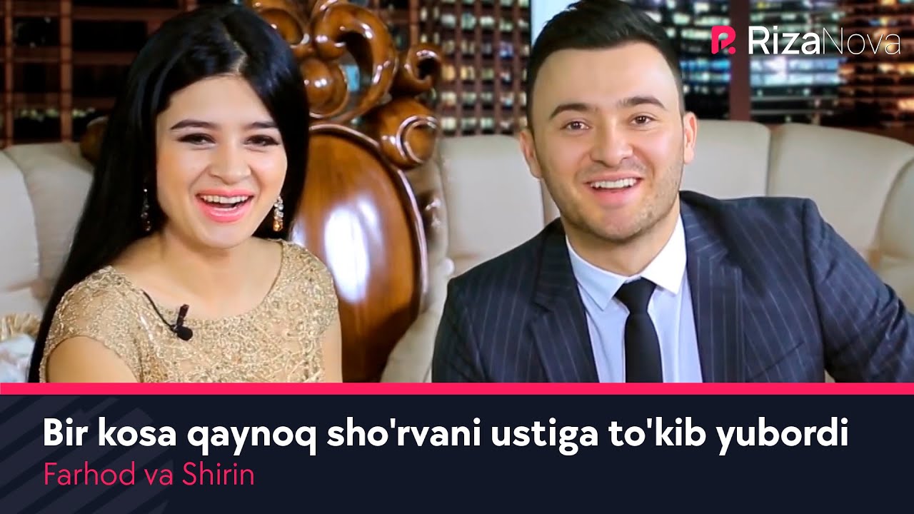 Farhod va Shirin bir kosa qaynoq sho'rvani ustiga to'kib yubordi