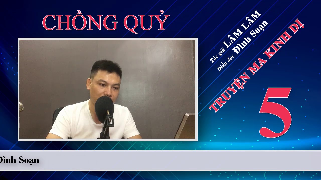 [Tập 5] l CHỒNG QUỶ l Truyện ma Mc Đình Soạn mới nhất