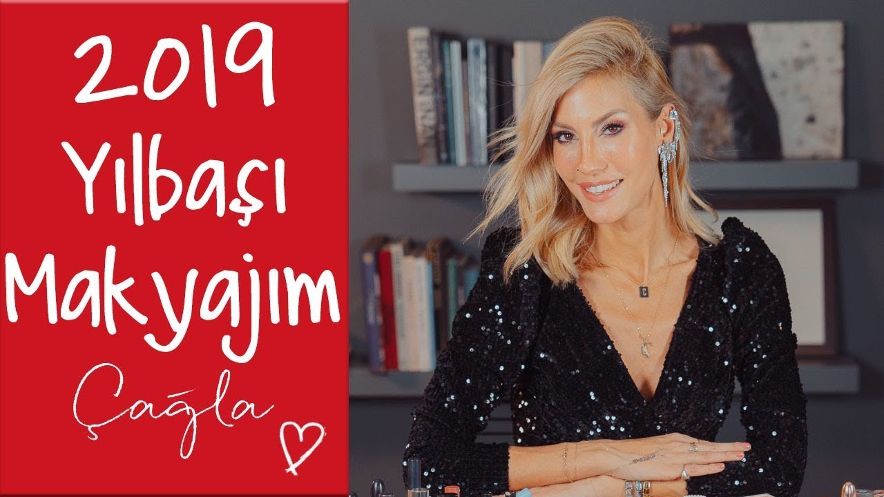 Çağla | 2019 Yılbaşı Makyajım | Güzellik-Bakım