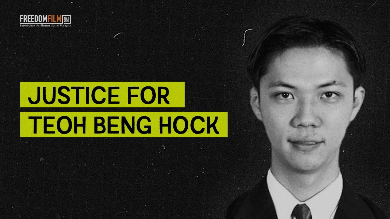 16 Years of Seeking Justice | The Case of Teoh Beng Hock