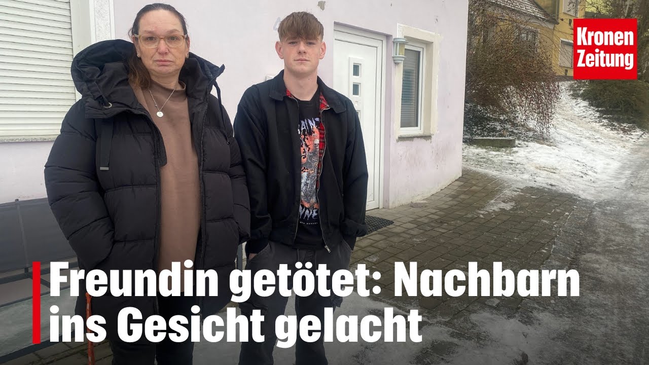 Freundin getötet: Nachbarn ins Gesicht gelacht | krone.tv NEWS
