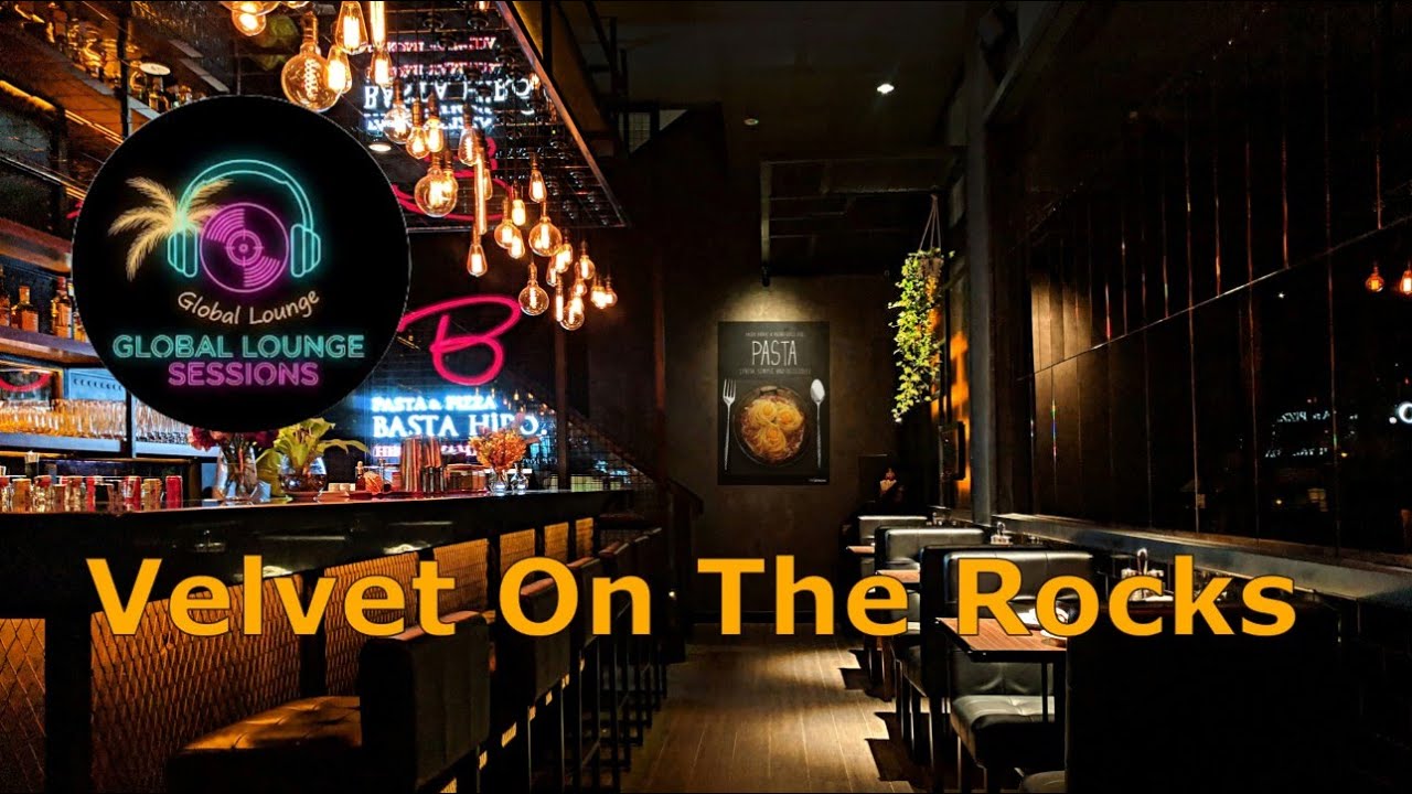Velvet On The Rocks - Late-Night Smooth Jazz | Global Lounge Sessions