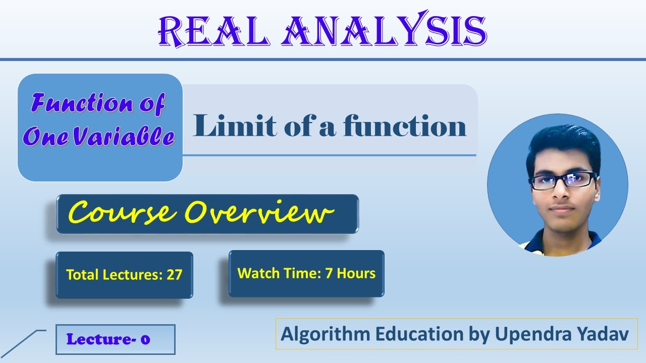 Function of one variable: Limit of a function (Course Overview) || IIT-JAM, CSIR-NET, GATE ||