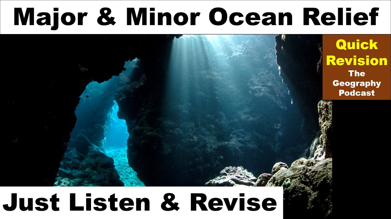 Major and Minor Ocean Relief |Geography Podcast | NTA UGC NET/UPSC/Asst.Prof/PGT| Shubendu Mukherjee