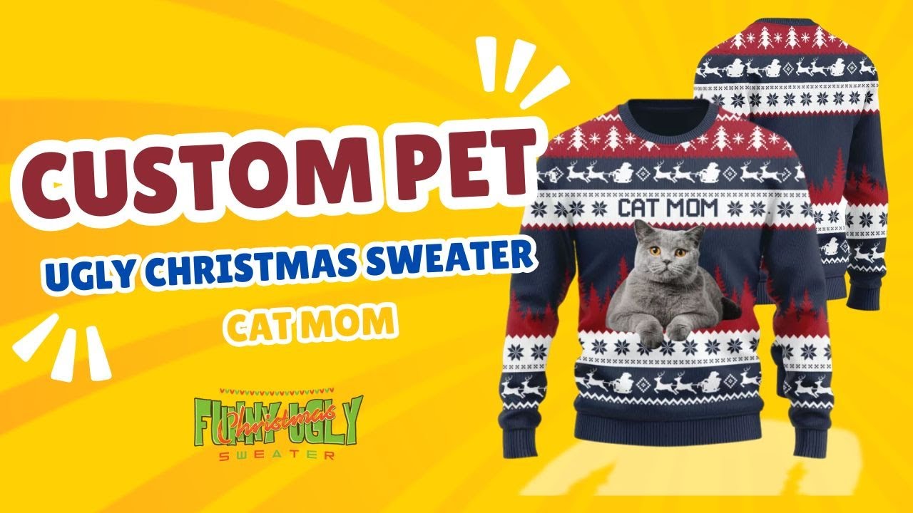 Custom Pet Ugly Christmas Sweater Review | CAT MOM Sweater by Funny Ugly Christmas Sweater by VinCo