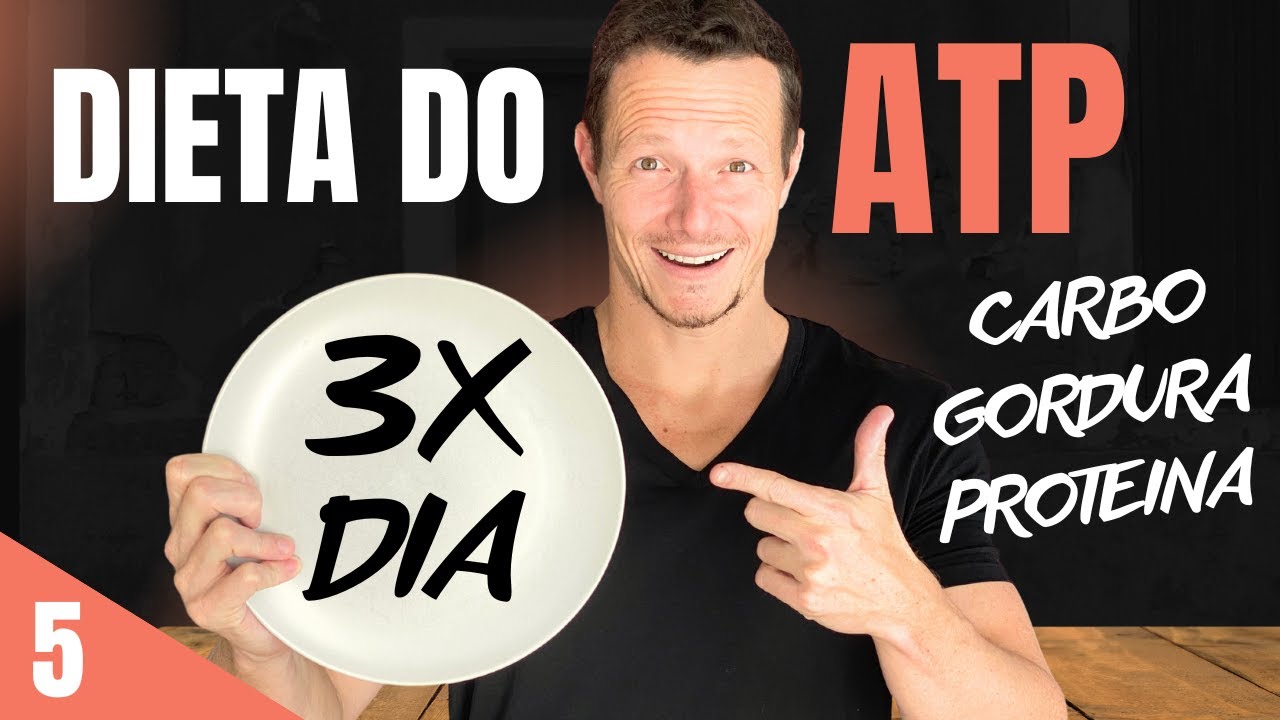 DIETA DO ATP: Como e Quanto Comer Para Máximos Resultados (Video 5 de 5)