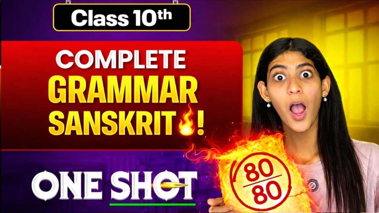 Sanskrit Class 10th LIVE ! FULL SANSKRIT GRAMMAR REVISION | ONE SHOT | IMP questions 2026 !