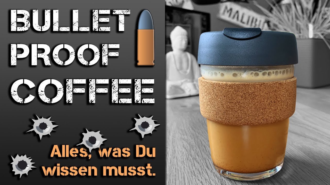 BULLETPROOF COFFEE - Alles, was Du wissen musst