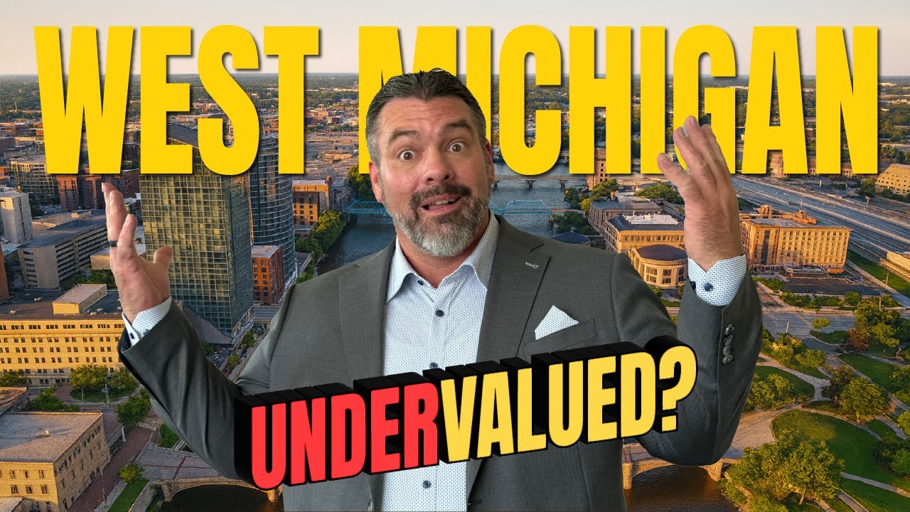 Is West Michigan Undervalued? Why Buyers Are Moving to Grand Rapids & the Lakeshore