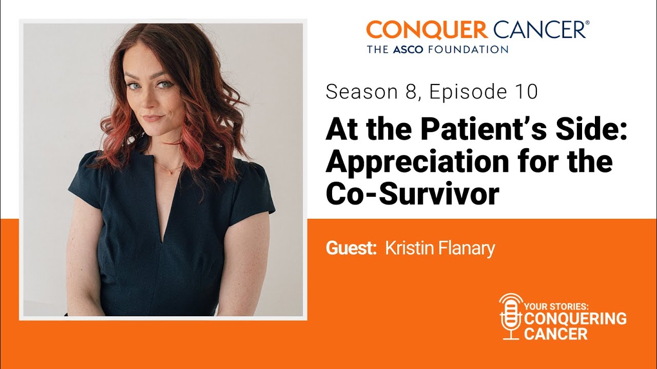 Season 8, Episode 10: At the Patient's Side: Appreciation for the Co-Survivor