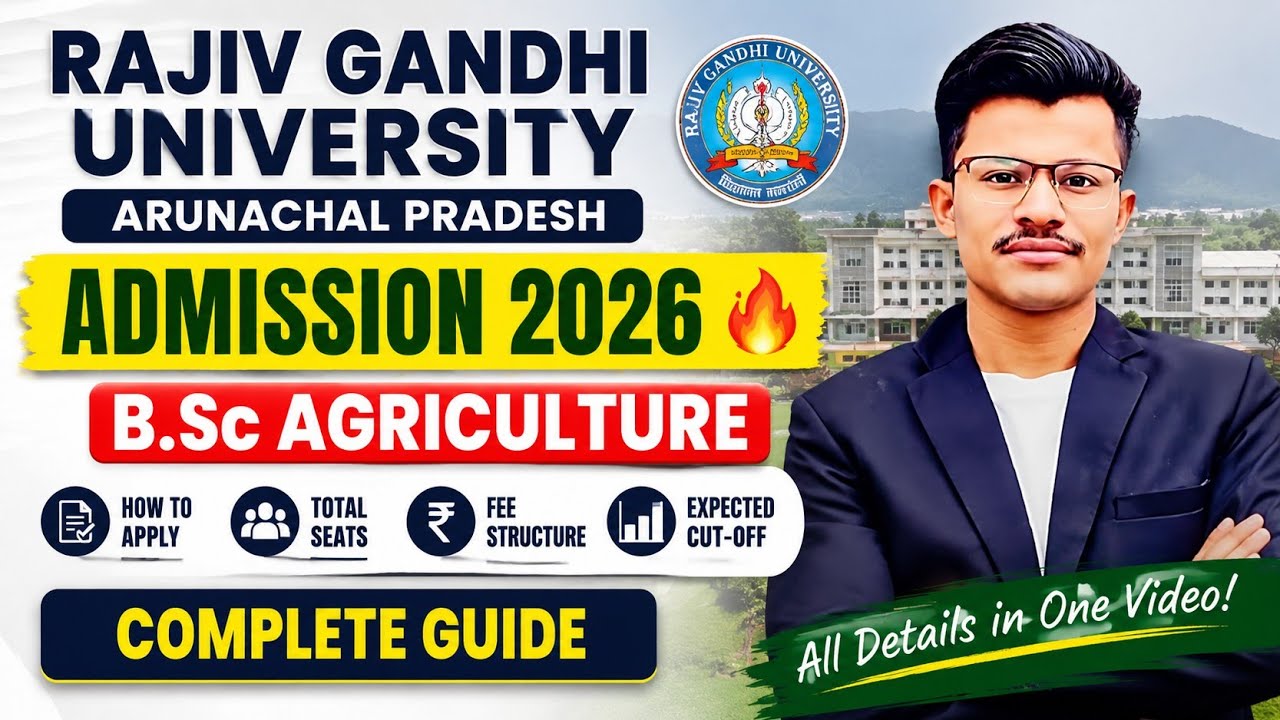 Rajiv Gandhi University Admission 2026 - B.Sc Agriculture | How to Apply ,Total Seats, Fees, Cut-Off