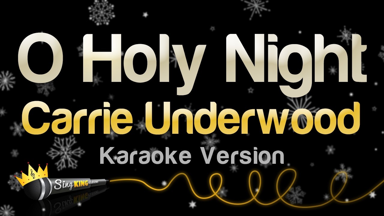 Carrie Underwood - O Holy Night (Karaoke Version)