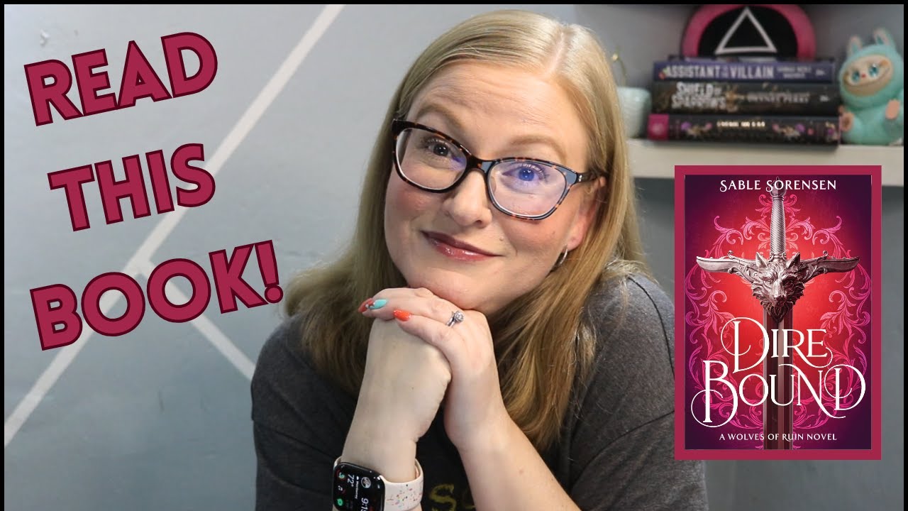 5 Reasons You NEED To Read DIRE BOUND | Spoiler Free