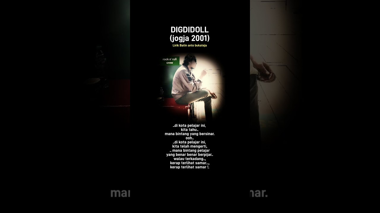 Lagu : DIGDIDOLL jogja 2001 (Lirik Batin)