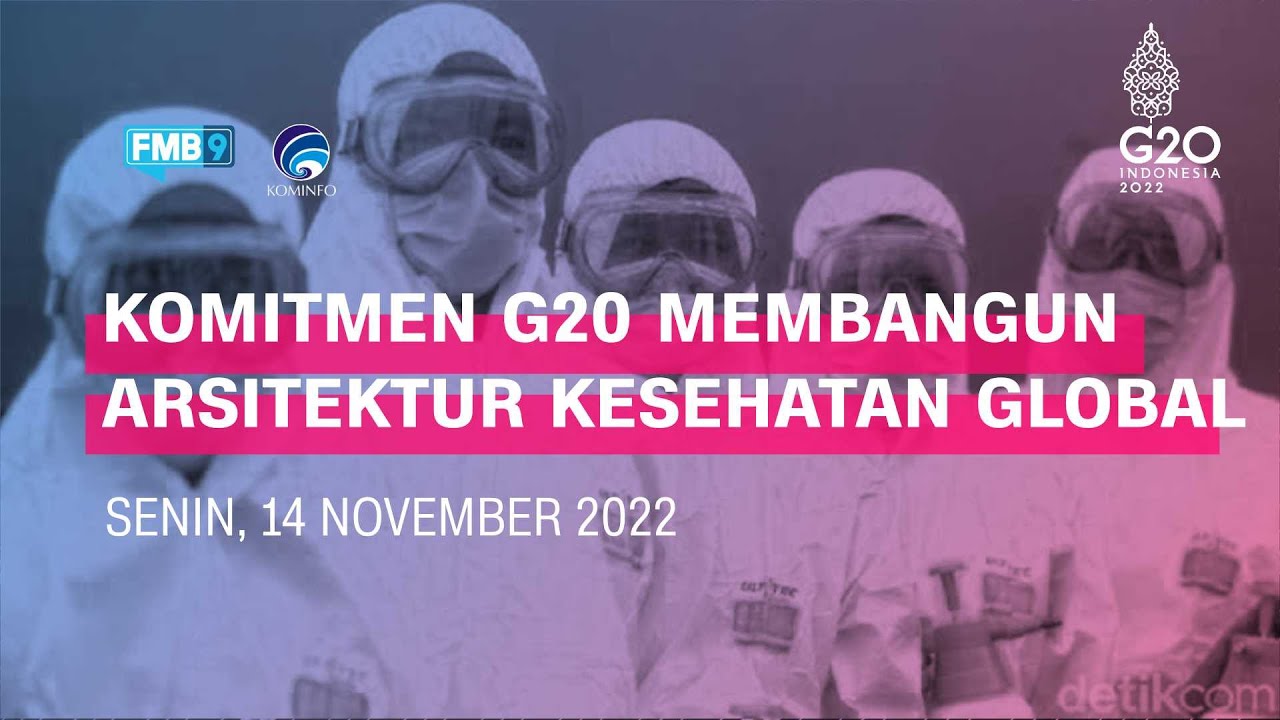 KOMITMEN G20 MEMBANGUN ARSITEKTUR KESEHATAN GLOBAL
