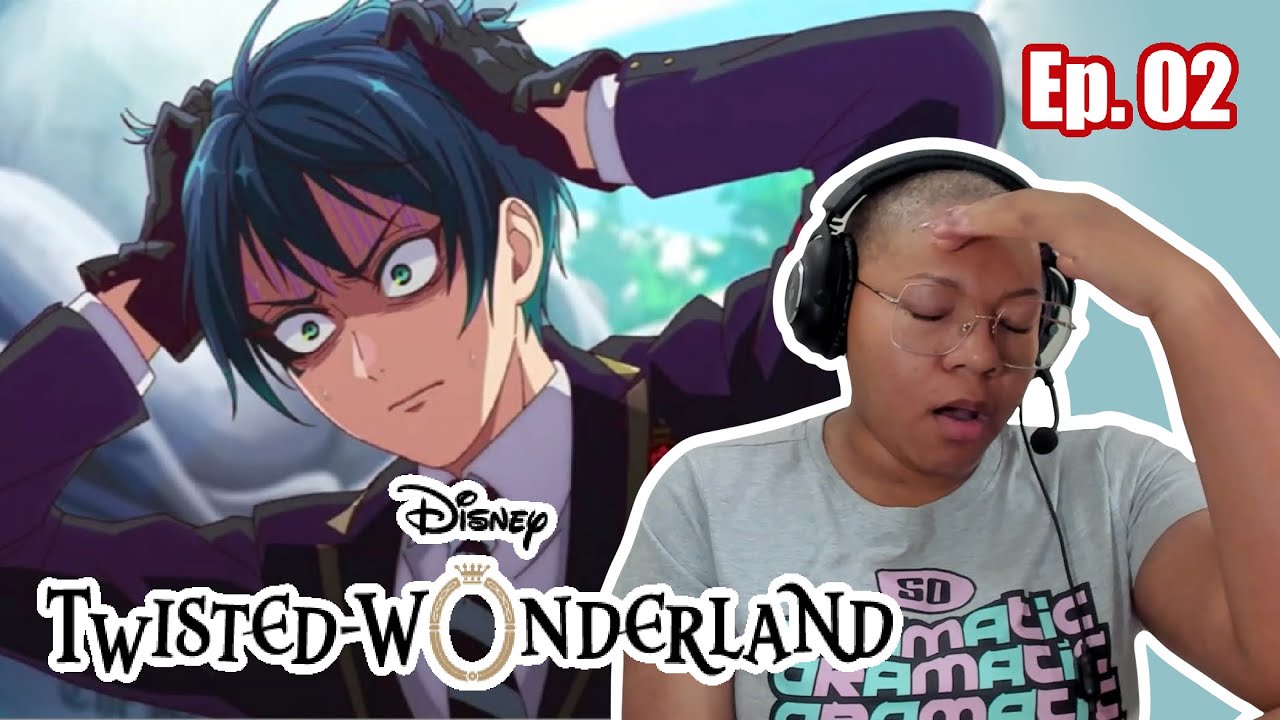 A Dismissive Ranking | Disney Twisted-Wonderland: The Animation Ep. 02 | Anime Reaction