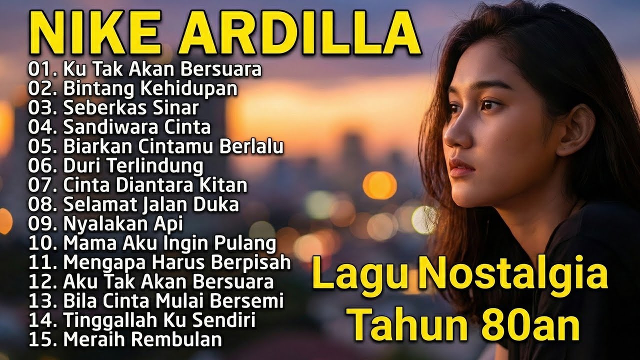 Nike Ardilla the best  album||lagu nostalgia || NIKE. ARDILLA
