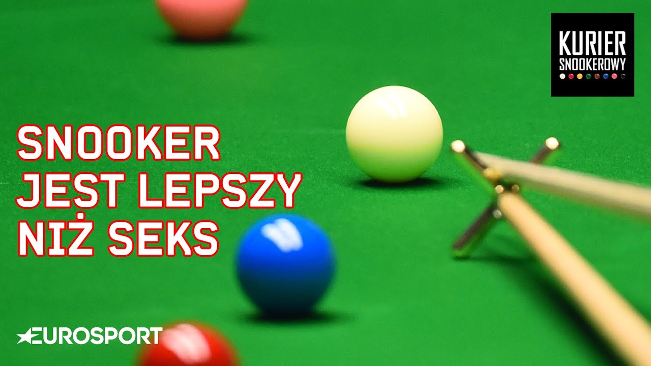 Snooker jest lepszy niż seks? Kurier Snookerowy #1 zapewnia, że tak!