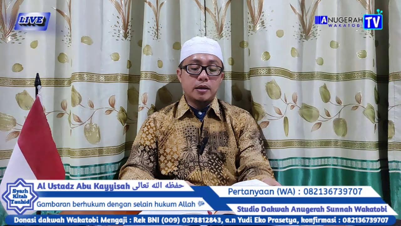 Gambaran berhukum dengan selain hukum Allah ﷻ - Kitab Bughyatul Mustafid fii Syarh Kitab At Tauhid