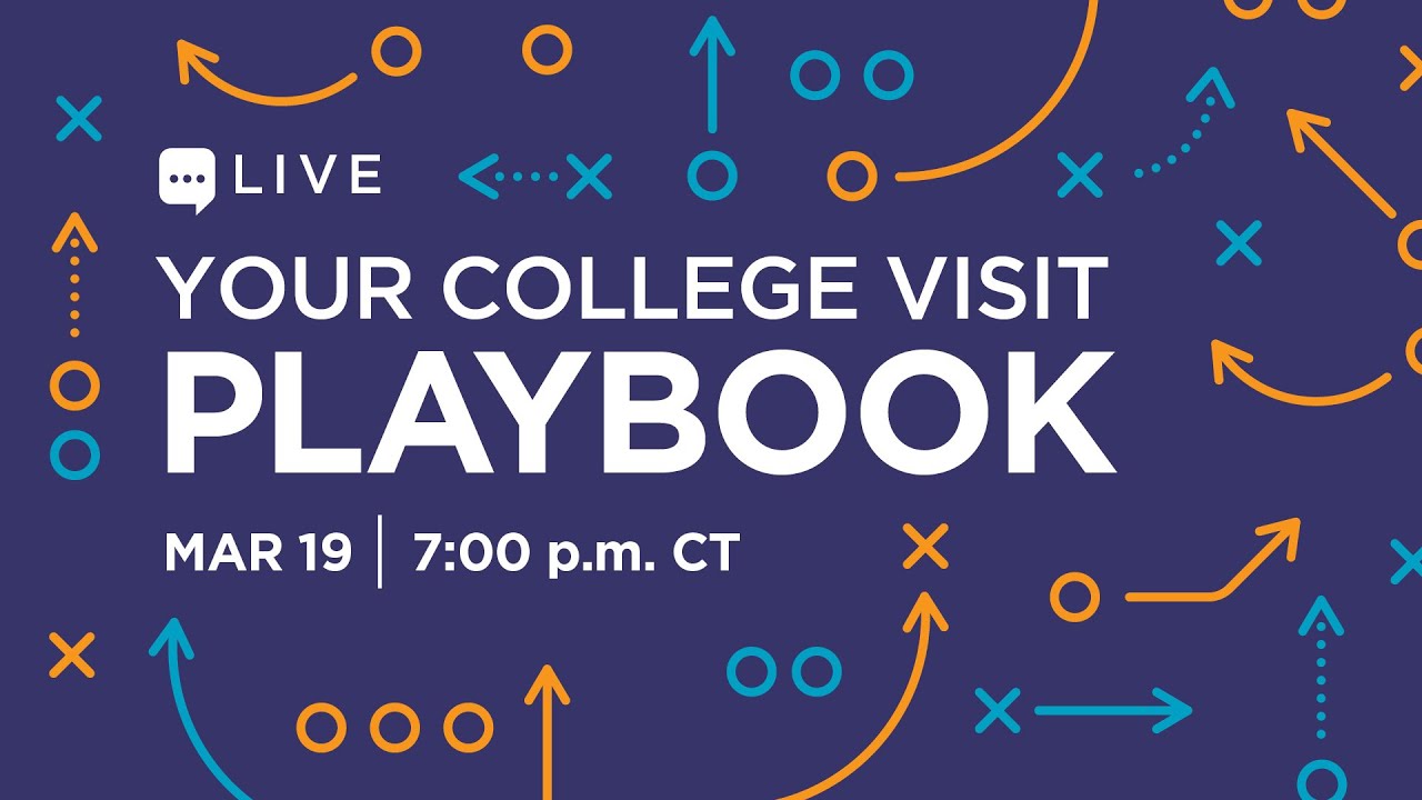 LIVE: Your College Visit Playbook